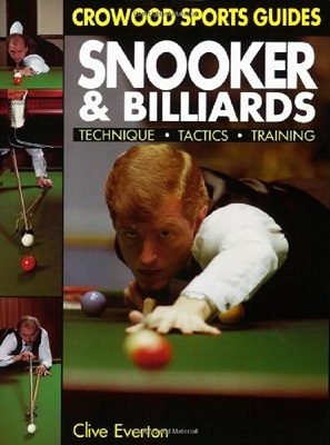 Snooker and Billiards: Skills - Tactics - Techniques