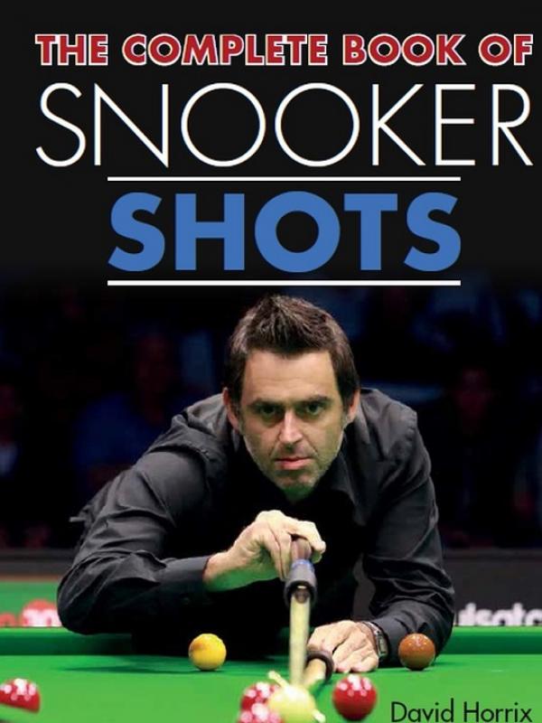  The Complete Book of Snooker Shots
